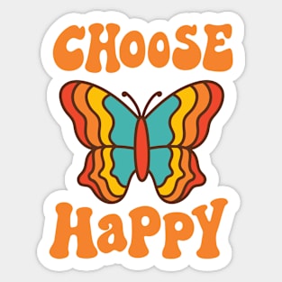 Retro butterfly and text: Choose happy Sticker